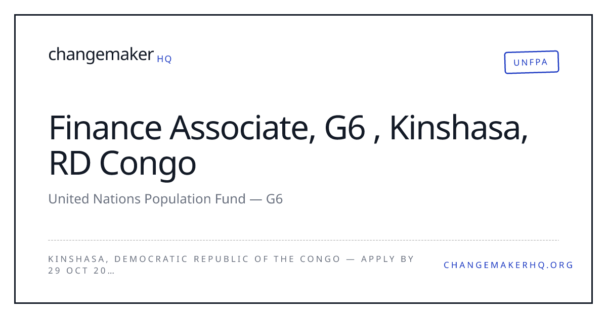 Finance Associate, G6 , Kinshasa, RD Congo — UNFPA | changemaker